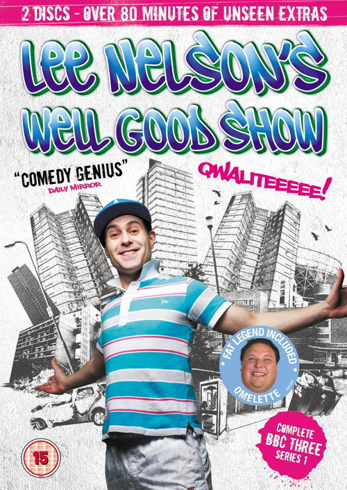 Lee Nelson's Well Good Show (2010) poster