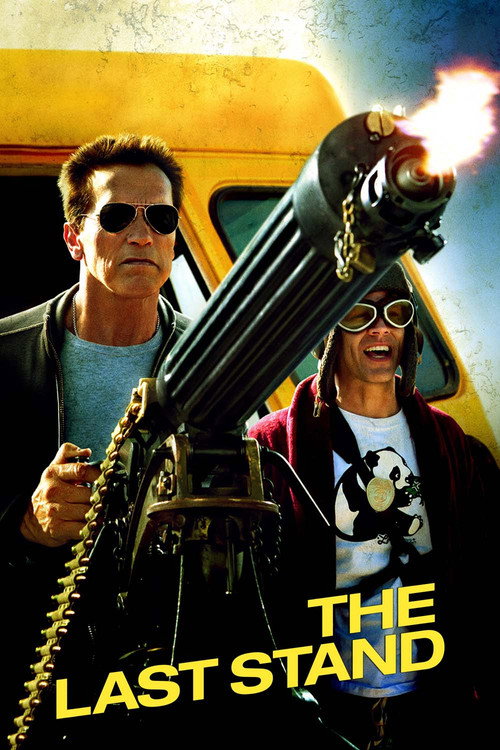 The Last Stand (2013) poster