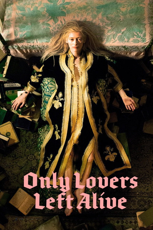 Only Lovers Left Alive (2013) poster