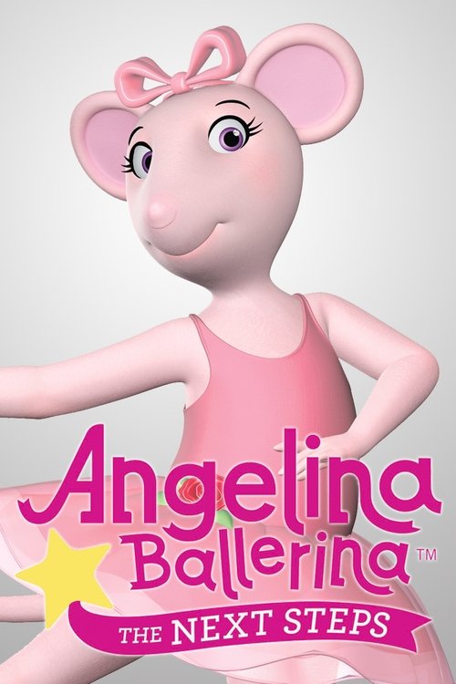 Angelina Ballerina: The Next Steps (2009) poster