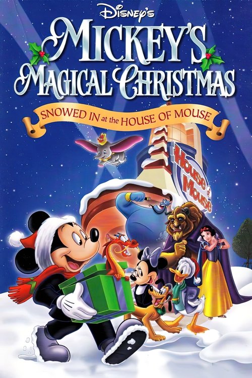 Mickey's Magical Christmas: Snowed in at the House of Mouse (2001) poster