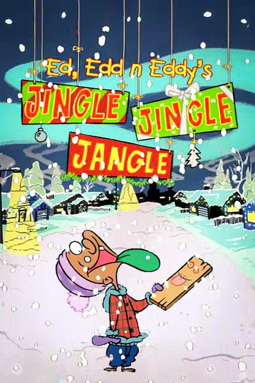 Ed, Edd n Eddyâ€™s Jingle Jingle Jangle (2004) poster