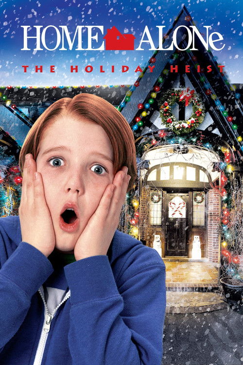 Home Alone: The Holiday Heist (2012) poster