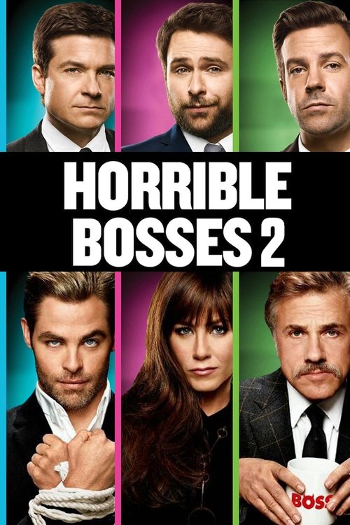 Horrible Bosses 2 (2014) poster