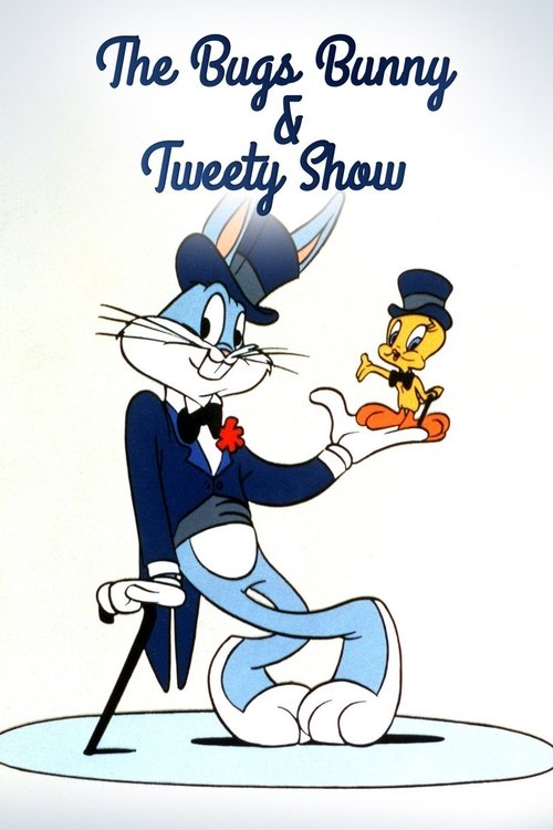The Bugs Bunny and Tweety Show (1986) poster