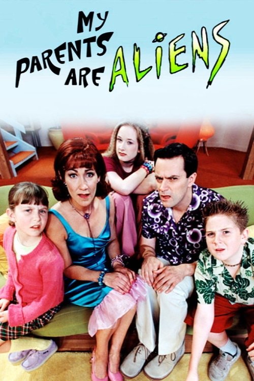 My Parents Are Aliens (1999) poster