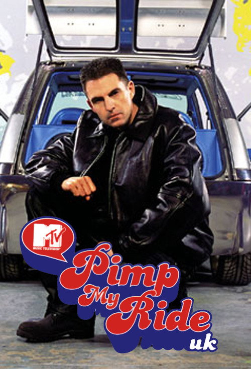 Pimp My Ride UK (2005) poster