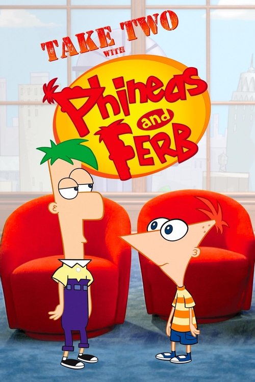 Take Two with Phineas and Ferb (2010) poster