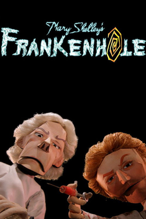 Mary Shelley's Frankenhole (2010) poster