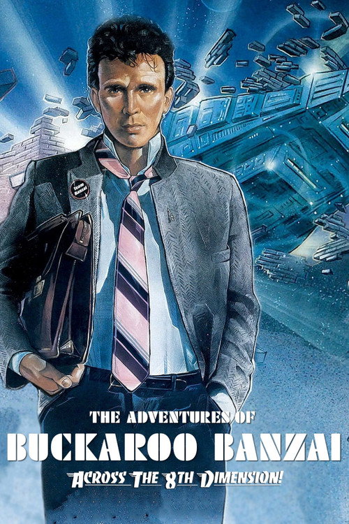 The Adventures of Buckaroo Banzai Across the 8th Dimension (1984) poster