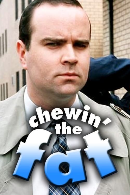 Chewin' the Fat (1999) poster