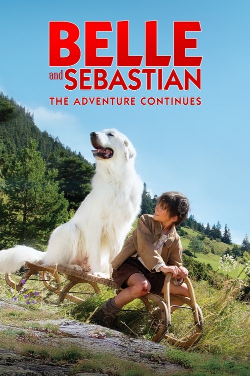 Belle and Sebastian: The Adventure Continues (2015) poster