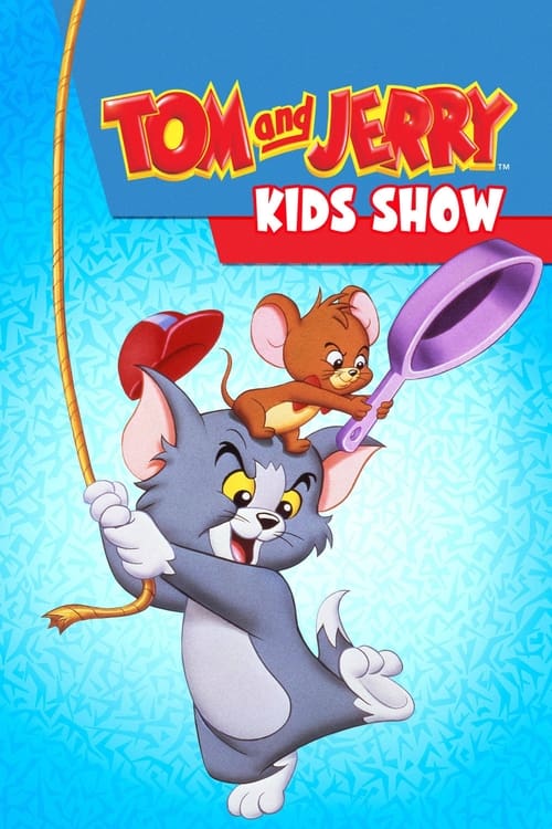 Tom & Jerry Kids Show (1990) poster