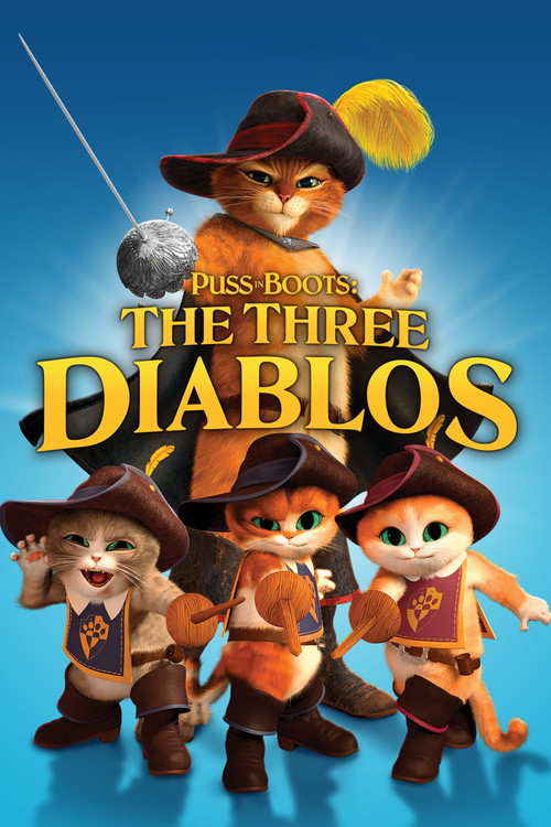 Puss in Boots: The Three Diablos (2012) poster