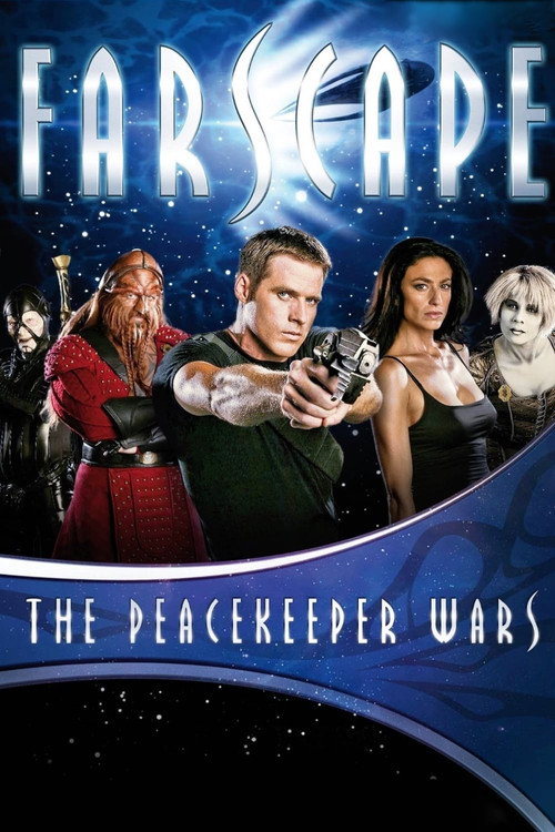 Farscape: The Peacekeeper Wars (2004) poster