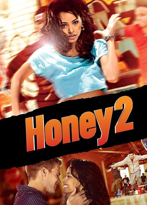 Honey 2 (2011) poster