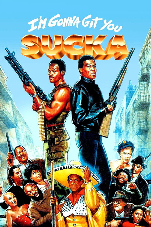 I'm Gonna Git You Sucka (1988) poster