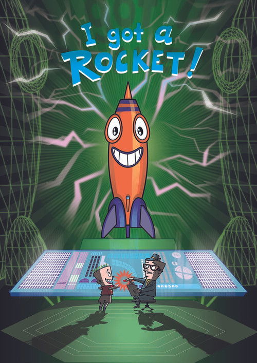 I Got a Rocket! (2006) poster