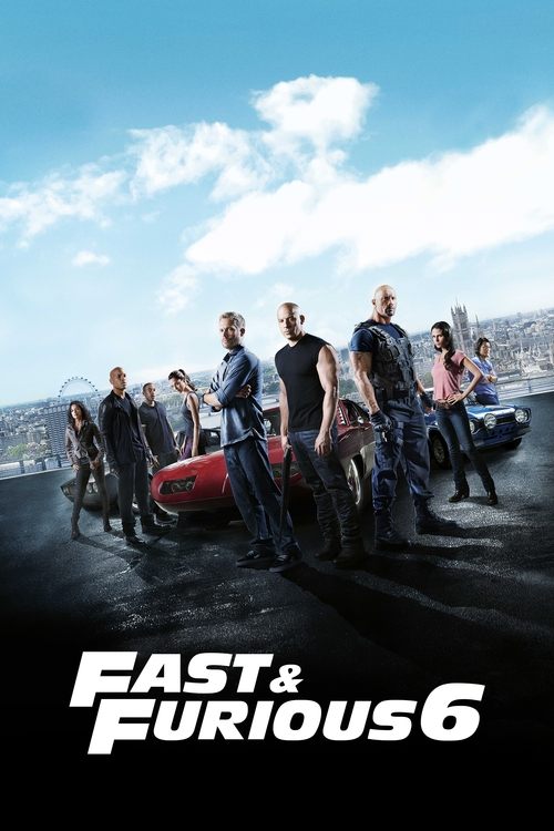 Fast &amp; Furious 6 (2013) poster