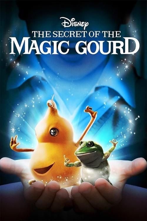 The Secret of the Magic Gourd (2007) poster