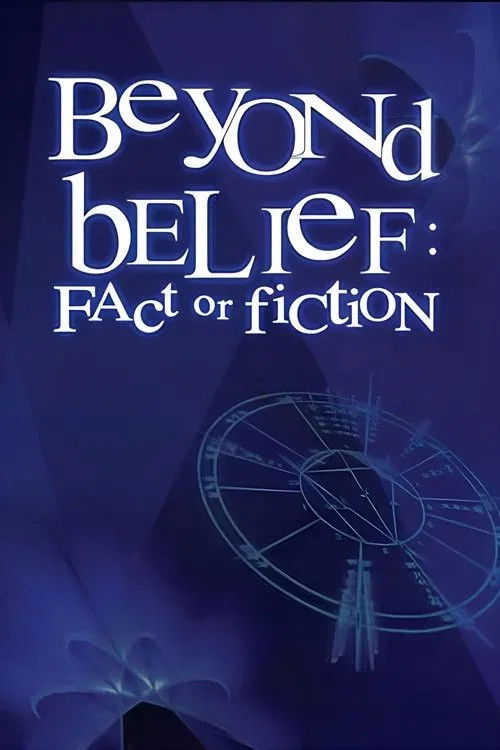 Beyond Belief: Fact or Fiction (1997) poster