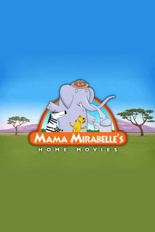 Mama Mirabelle's Home Movies (2007) poster