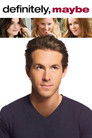 Definitely, Maybe (2008) poster