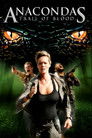 Anacondas: Trail of Blood (2009) poster
