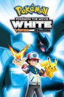Pokémon the Movie: White - Victini and Zekrom (2011) poster