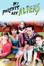 My Parents Are Aliens (1999) poster