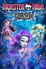 Monster High: Haunted (2015) poster