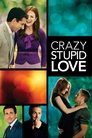 Crazy, Stupid, Love. (2011) poster