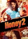 Honey 2 (2011) poster