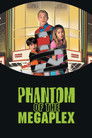 Phantom of the Megaplex (2000) poster