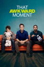 That Awkward Moment (2014) poster