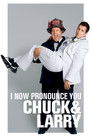I Now Pronounce You Chuck & Larry (2007) poster