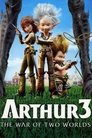 Arthur 3: The War of the Two Worlds (2010) poster