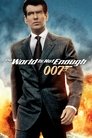 The World Is Not Enough (1999) poster