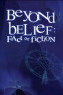 Beyond Belief: Fact or Fiction (1997) poster